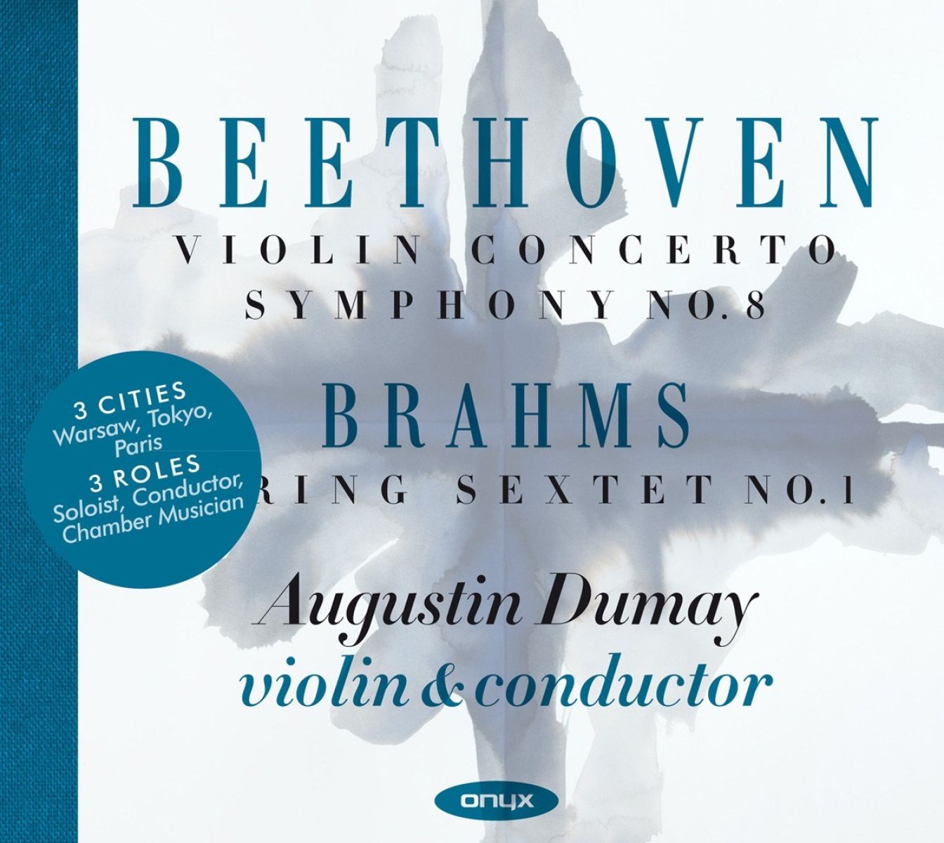 Afbeelding van Augustin Dumay, Sinfonia Varsovia - Beethoven: Violin Concerto/Symphony No. 8 | Brahms: Sextet No. 1