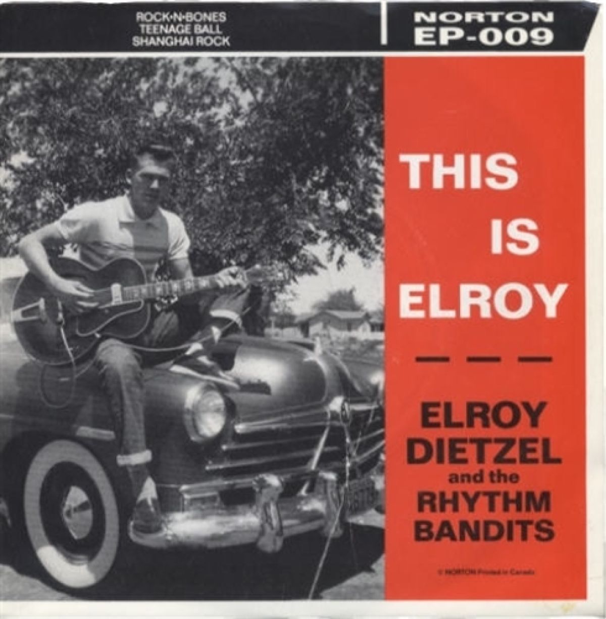 Elroy Dietzel & The Rhythm Bandits - This Is Elroy