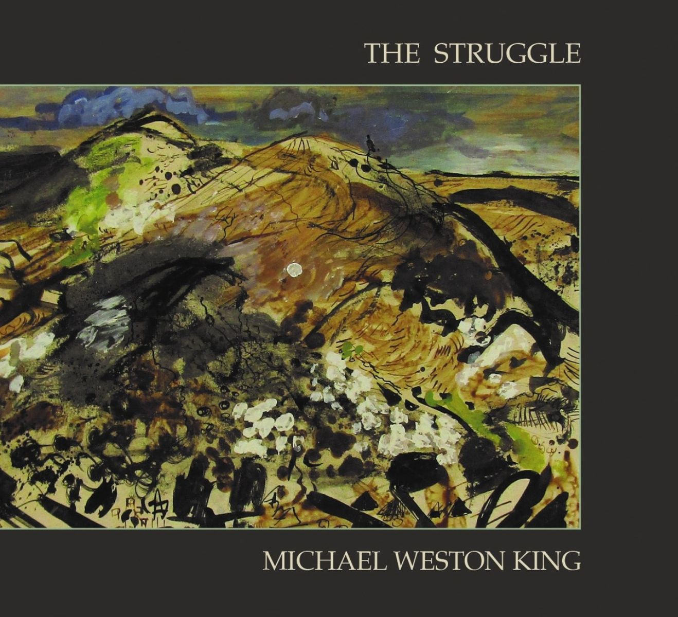 Afbeelding van Michael Weston King - The Struggle