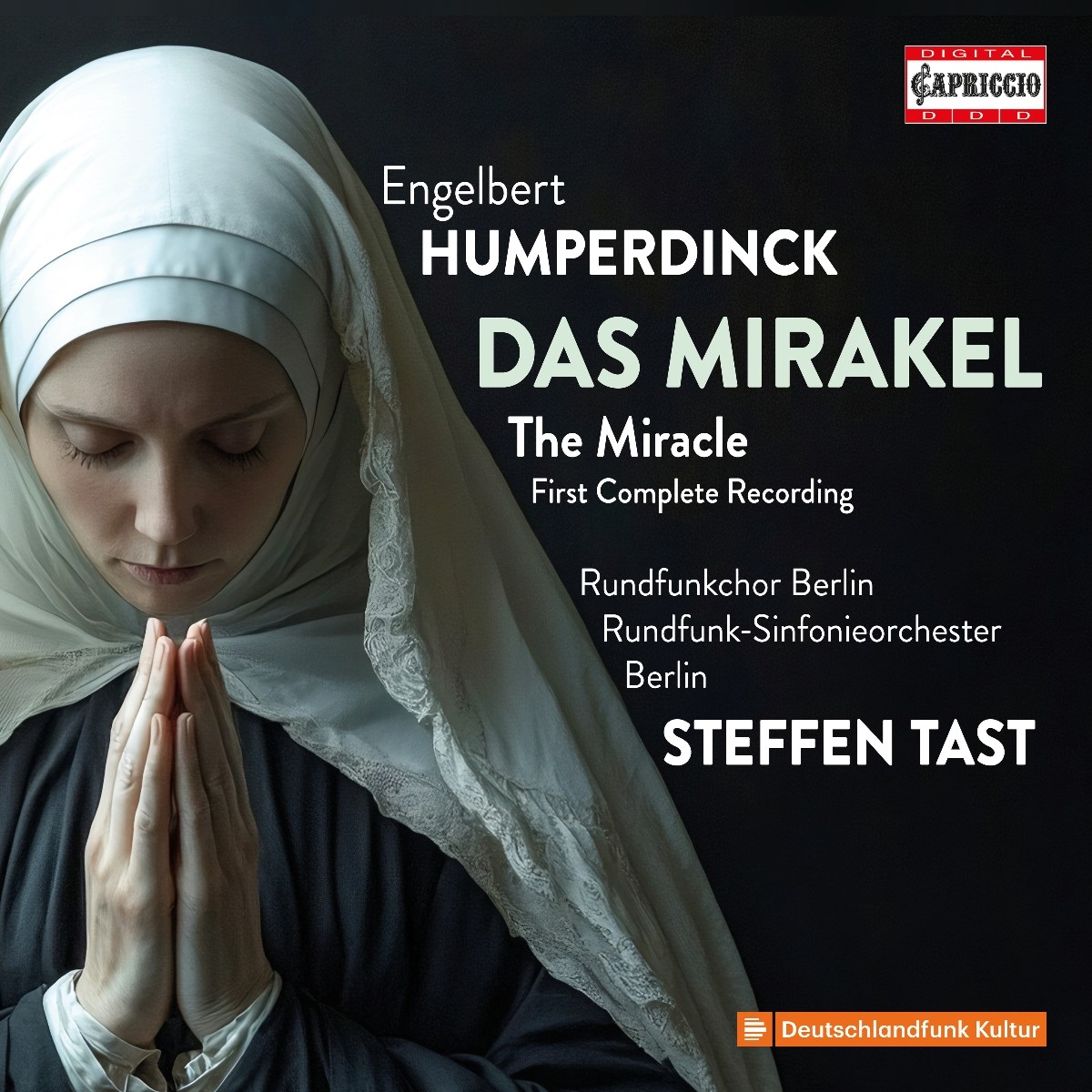 Afbeelding van Rundfunkchor Berlin, Kinderchor Des Georg-Friedrich-Handel-Gymnasiums Berlin, Rundfunk-Sinfonieorchester Berlin, Steffen Tast - The Miracle (Complete)