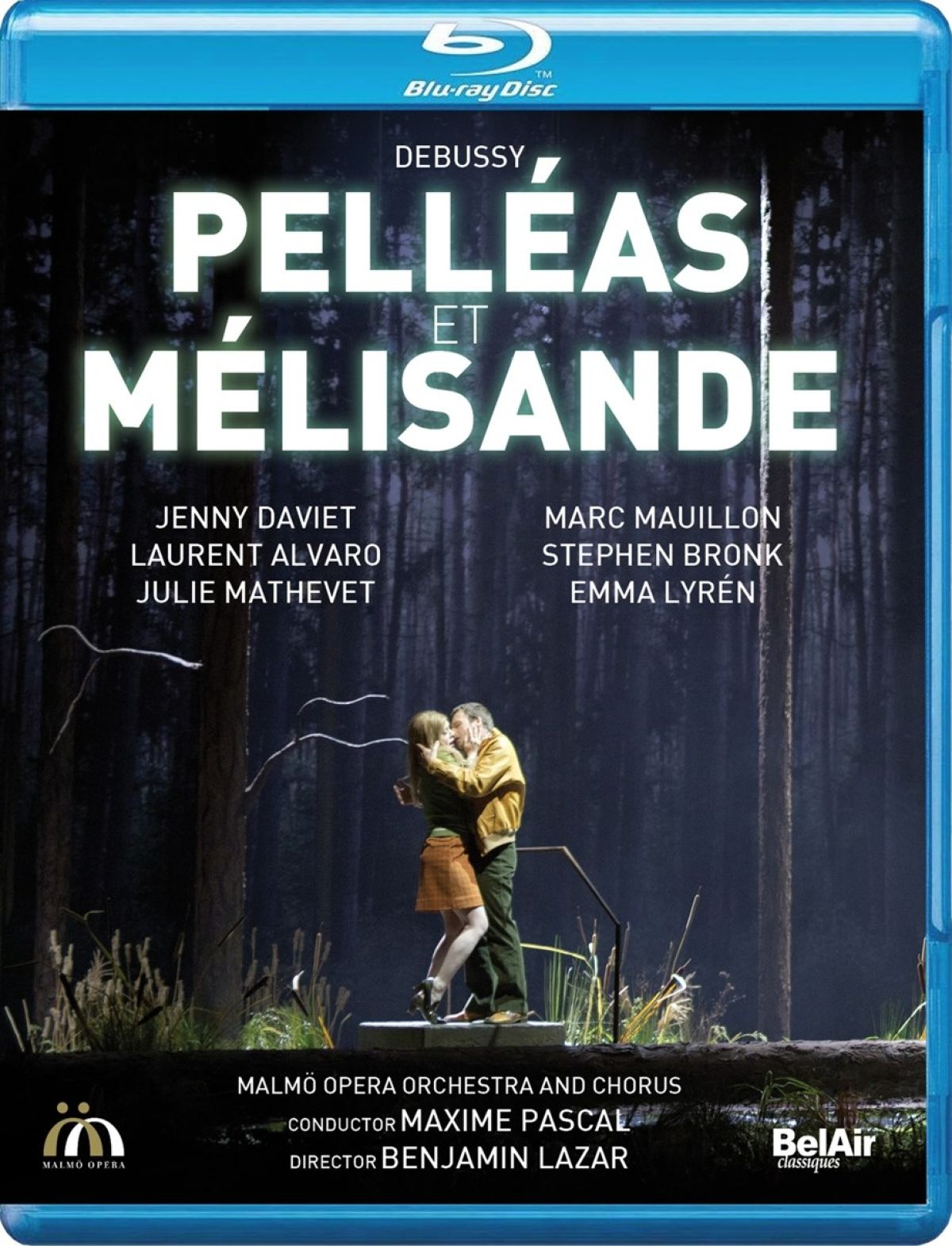 Jenny Daviet, Laurent Alvaro, Julie Mathevet, Marc Mauillon, Stephen Bronk, Emma Lyrén - Debussy: Pelléas Et Mélisande