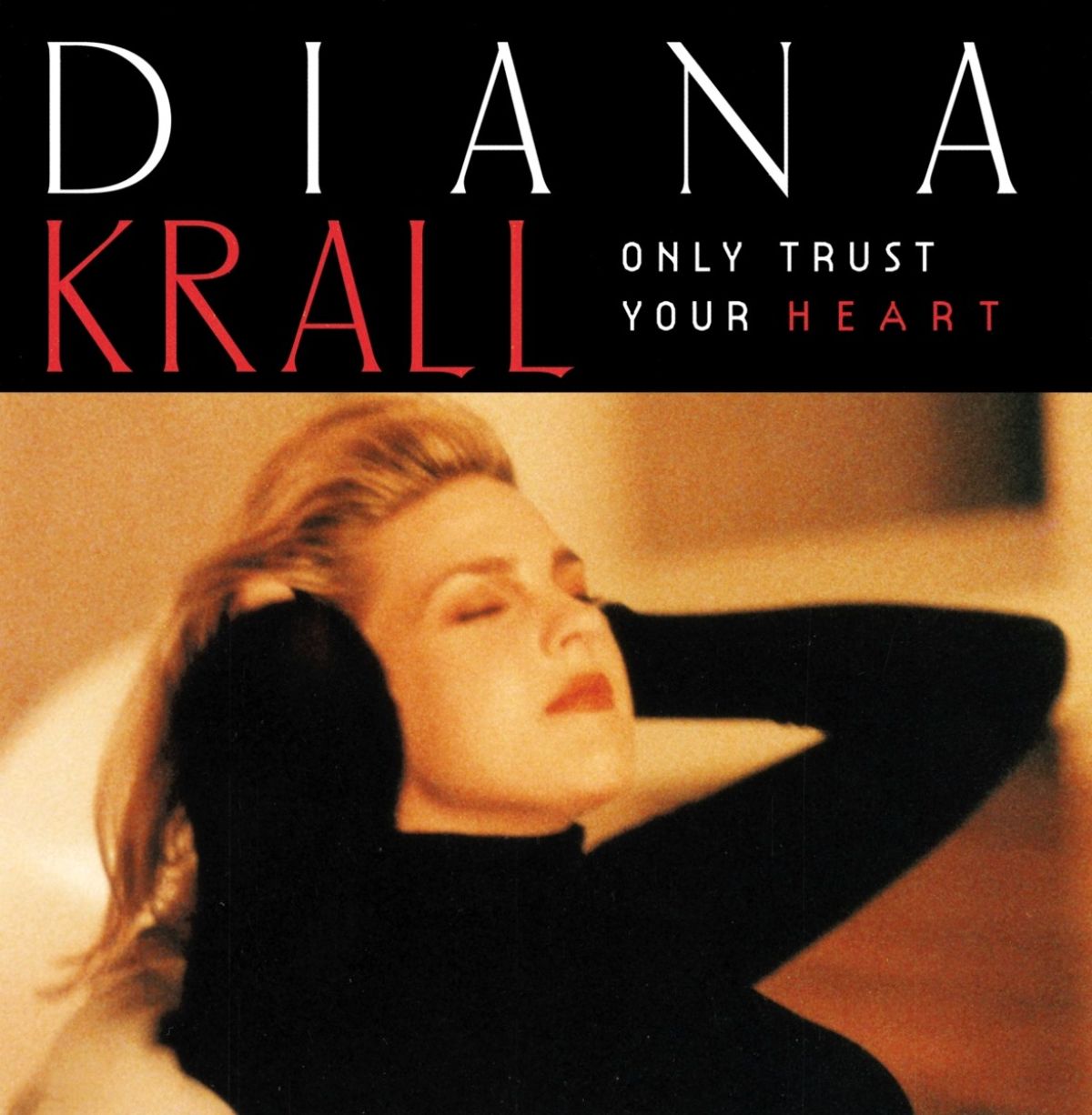 Afbeelding van Diana Krall - Only Trust Your Heart