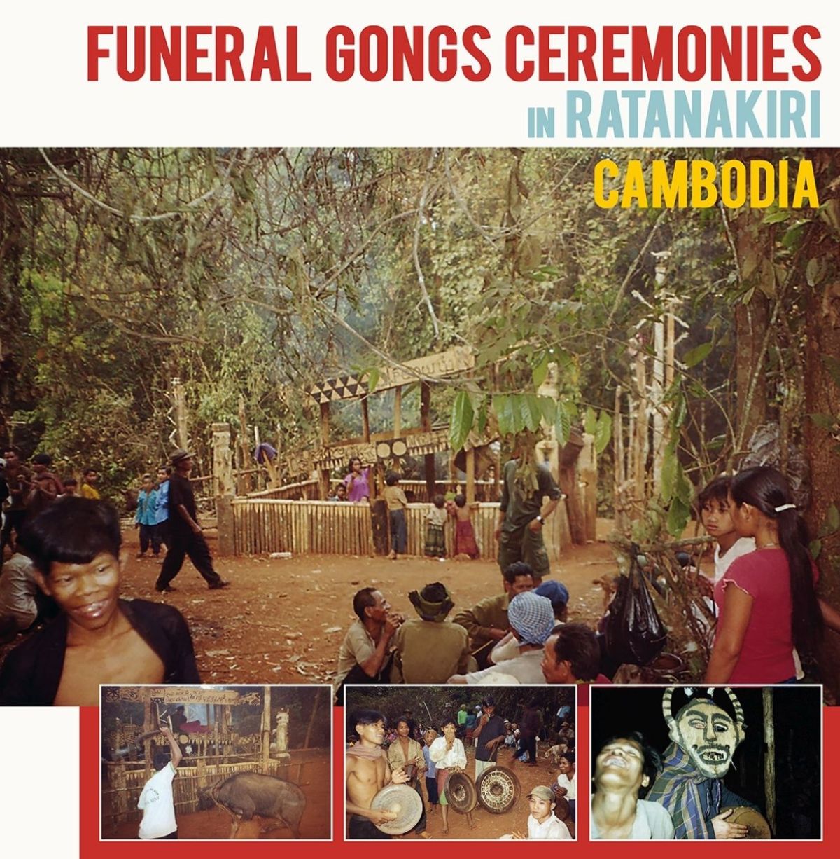 Afbeelding van Various Artists - Funeral Gongs In Ratanakiri, Cambodia