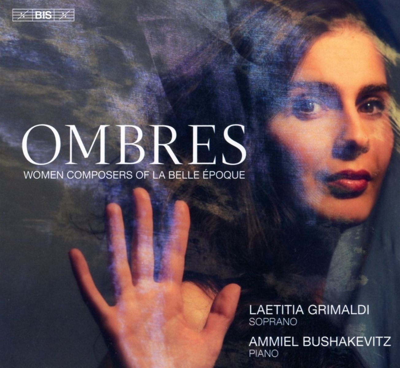 Laetitia Grimaldi & Ammiel Bushakevitz - Ombres - Women Composers Of La Belle Époque