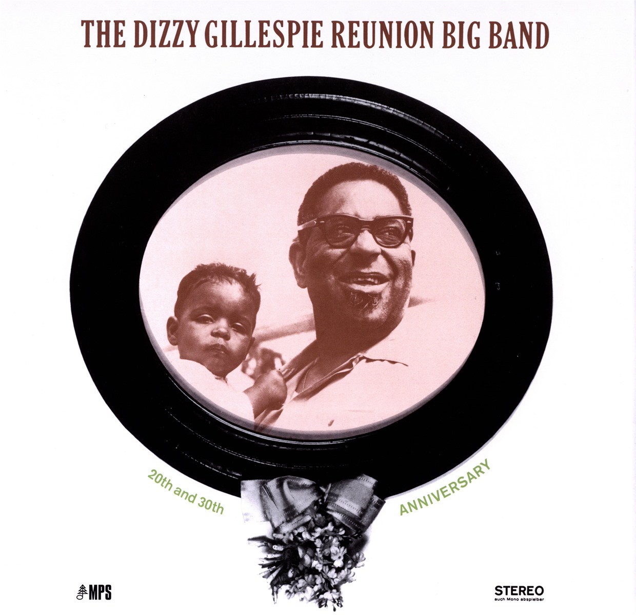 Afbeelding van Dizzy Gillespie Reunion Big Band - 20th And 30th Anniversary (Live In Berlin)