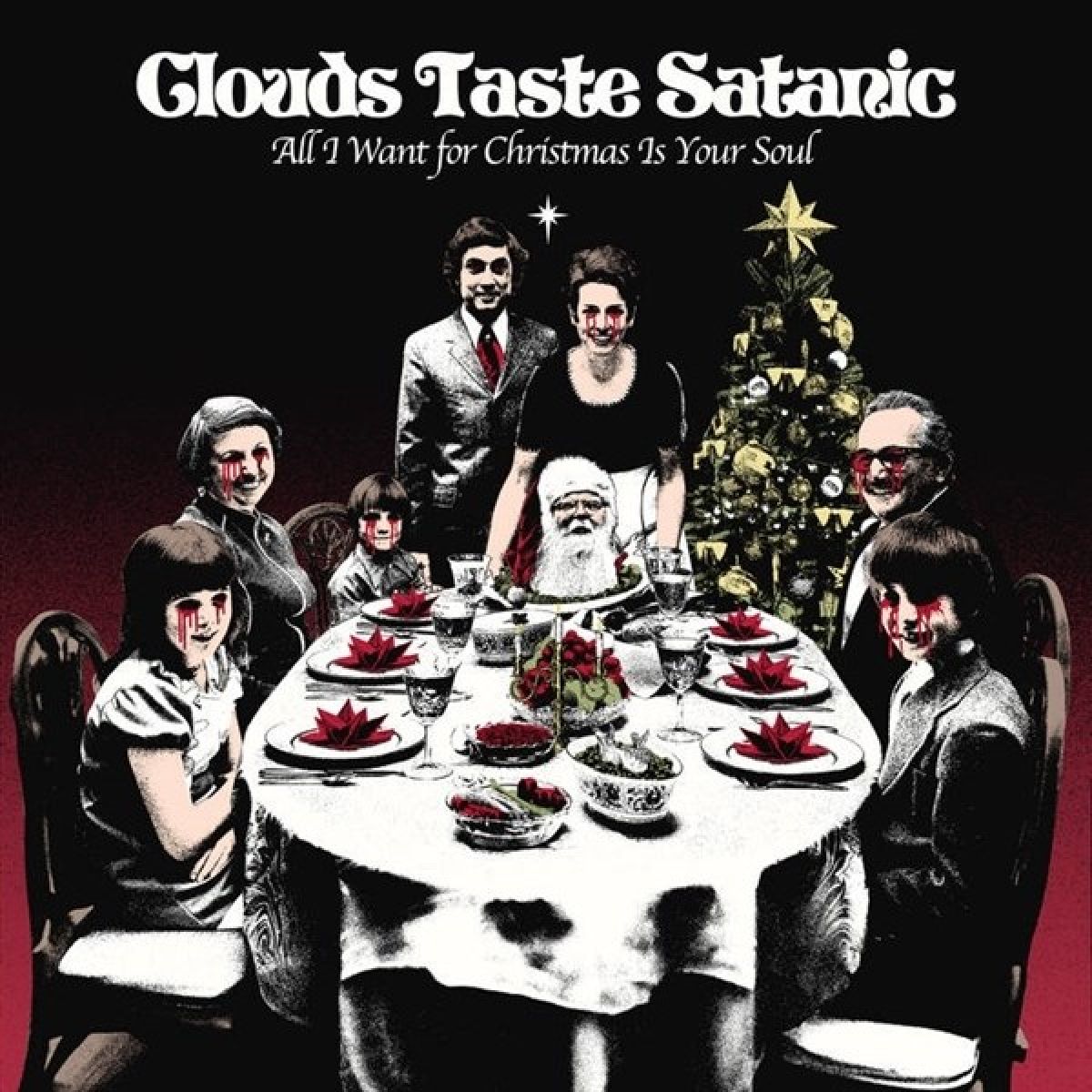 Afbeelding van Clouds Taste Satanic - All I Want For Christmas Is Your Soul