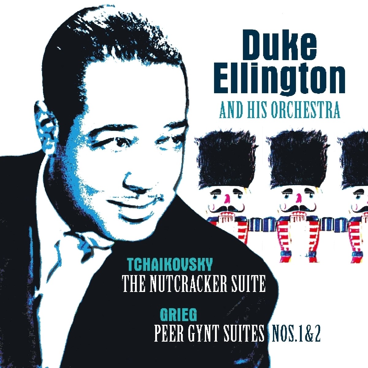 Afbeelding van Duke Ellington And His Orchestra - The Nutcracker Suite / Peer Gynt Suite Nos. 1 & 2