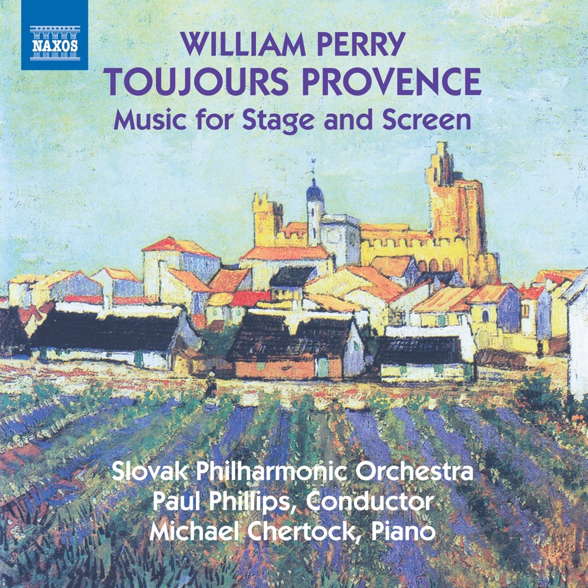 Afbeelding van Slovak Philharmonic Orchestra, Paul Phillips, Michael Chertock - Perry: Toujours Provence (Music For Stage And Screen)