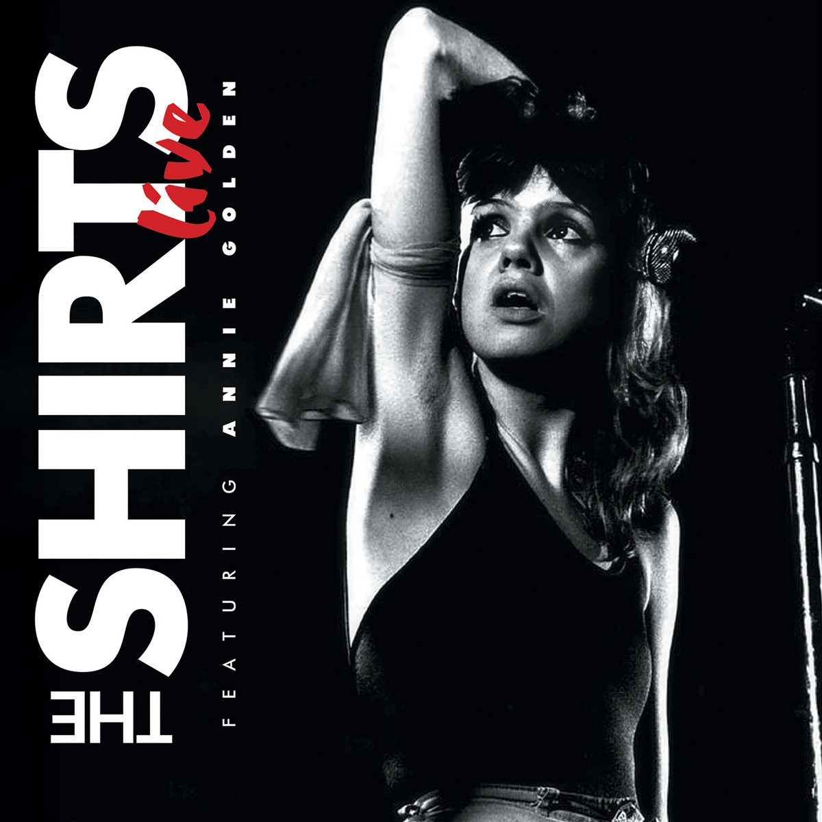 Afbeelding van The Shirts - Live Featuring Annie Golden