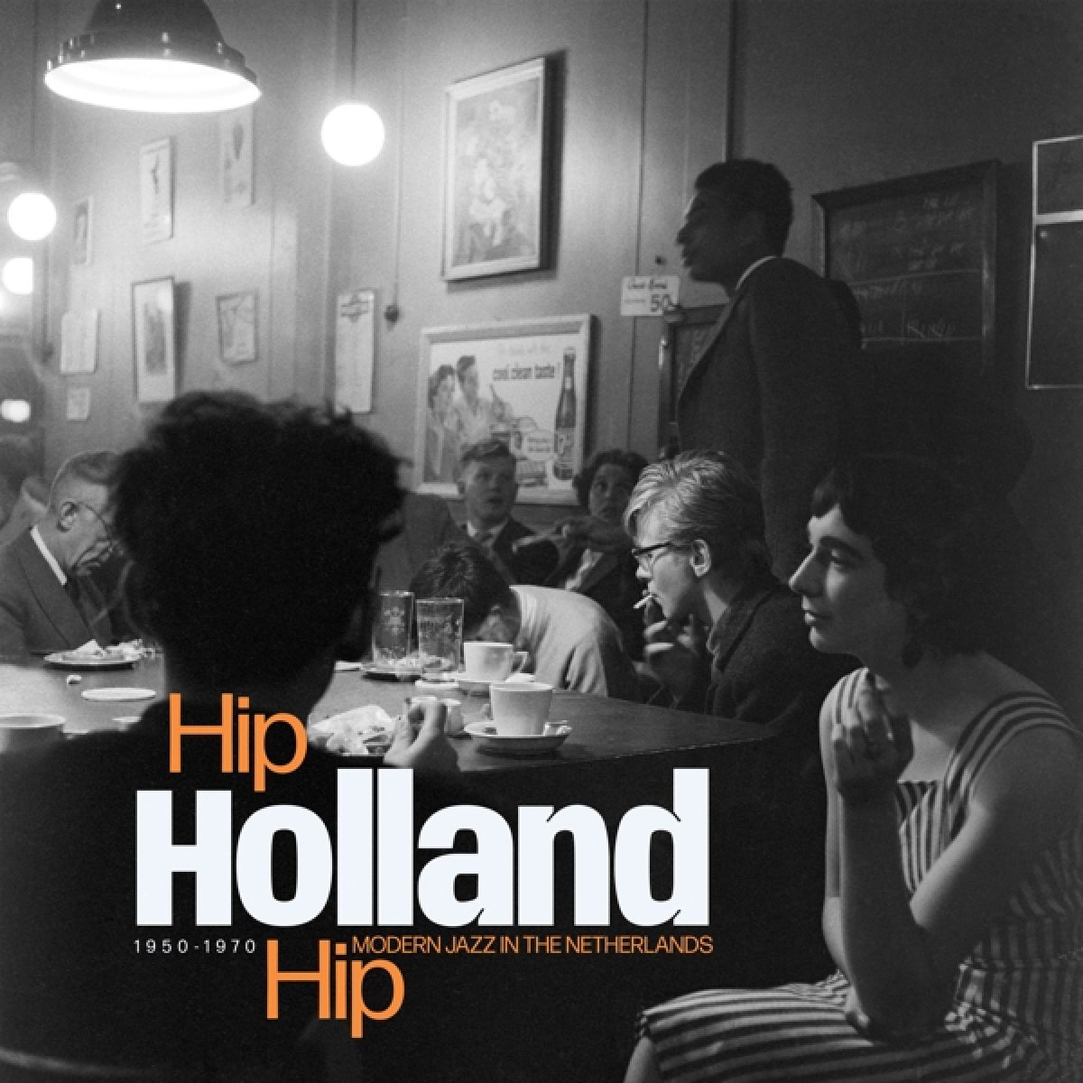 Afbeelding van Various Artists - Hip Holland Hip : Modern Jazz In The Netherlands 1950 - 1970