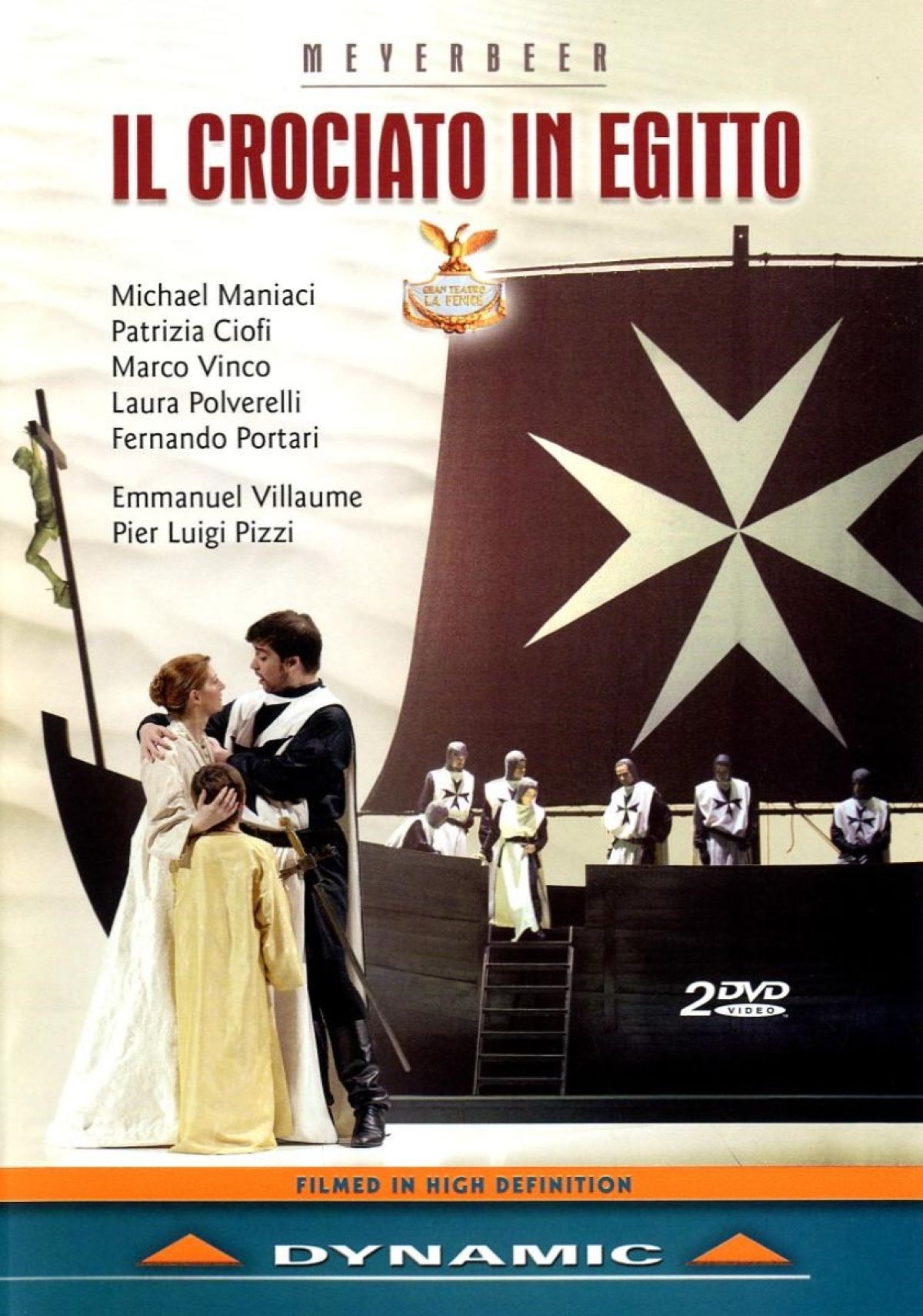 Afbeelding van Michael Maniaci, Patrizia Ciofi, Marco Vinco, Iorio Zennaro, Silvia Pasini, Fernando Portari, Teatro la Fenice Orchestra - Meyerbeer: Il Crociato In Egitto