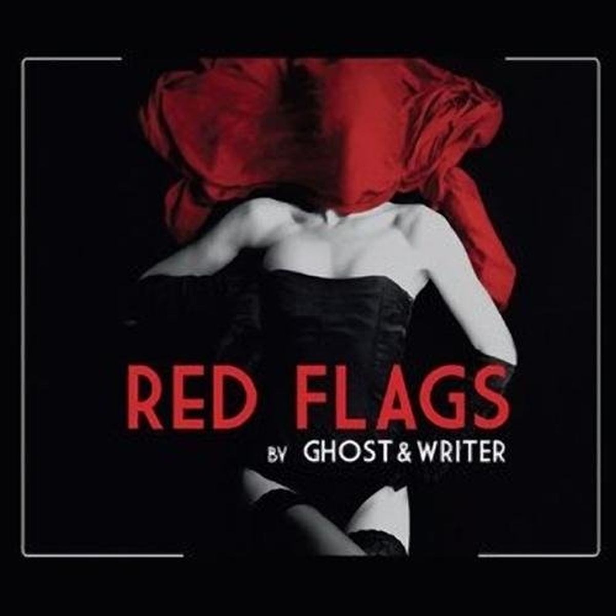 Afbeelding van Ghost & Writer - Red Flags
