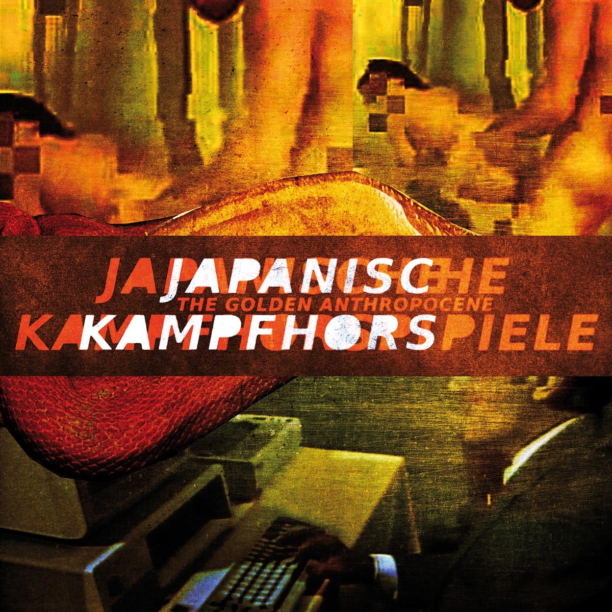 Afbeelding van Japanische Kampfhörspiele - The Golden Anthropocene