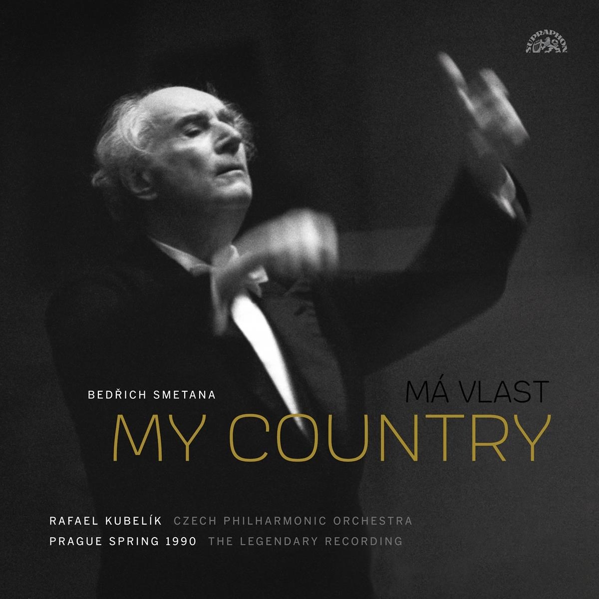 Czech Philharmonie Orchestra, Rafael Kubelik - Smetana: My Country. A Cycle of Symphonic Poems