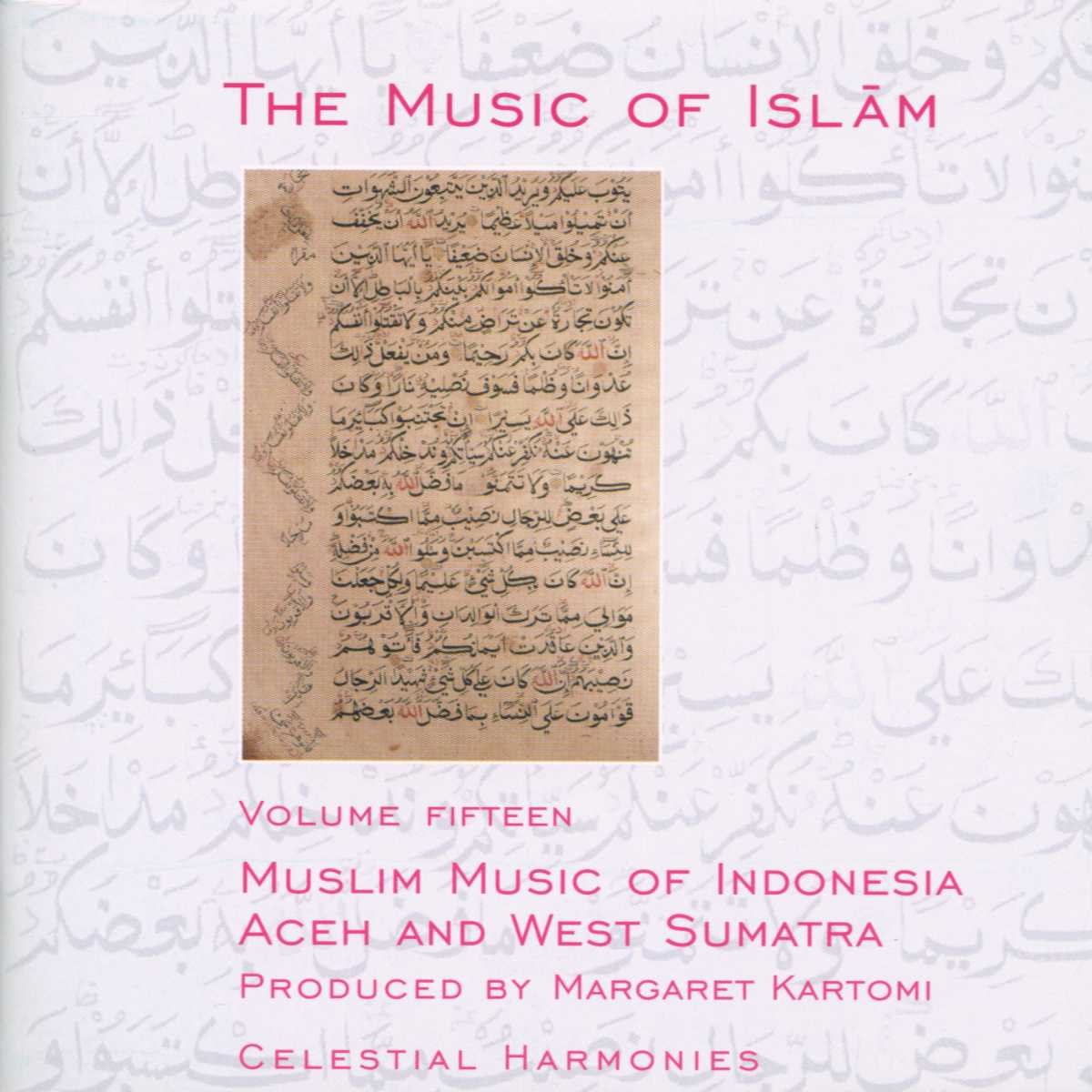 Afbeelding van Various Artists - The Music Of Islam - Volume Fifteen: Muslim Music Of Indonesia, Aceh And West Sumatra