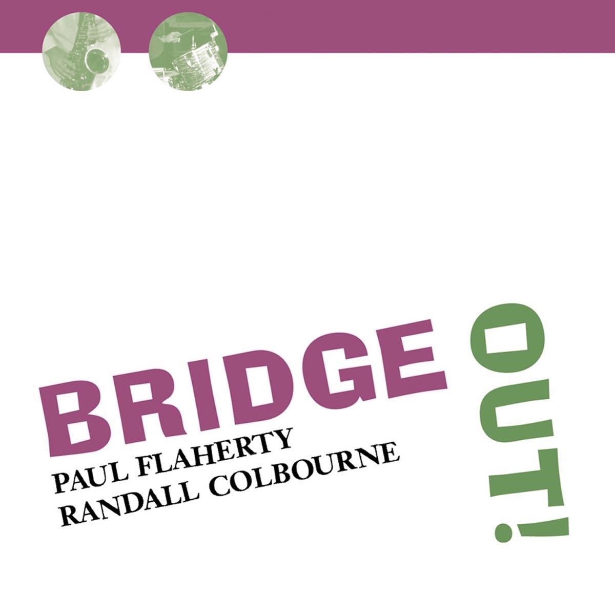 Afbeelding van Paul Flaherty & Randall Coulbourne - Bridge Out!