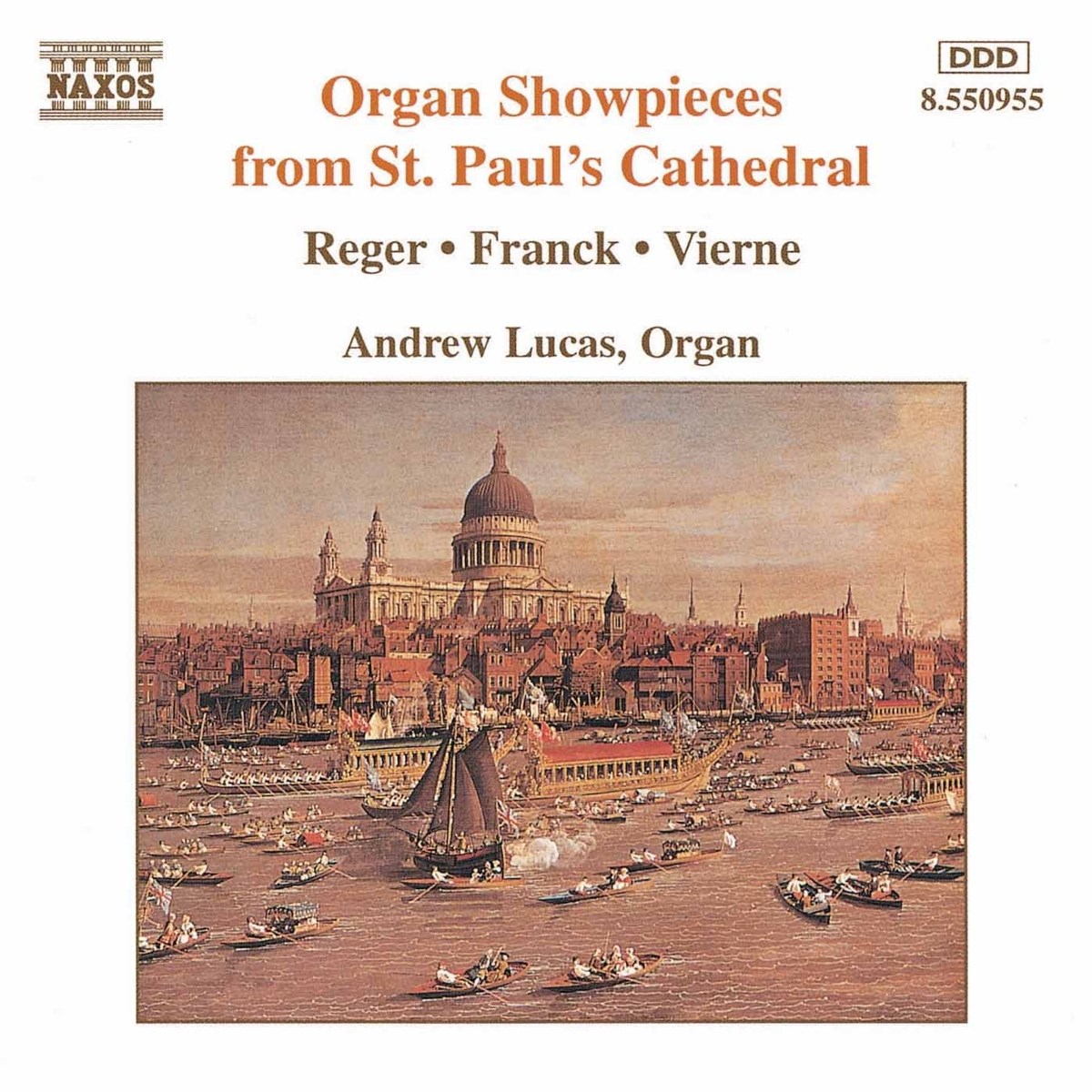 Andrew Lucas - Organ Showpieces From St Paul S