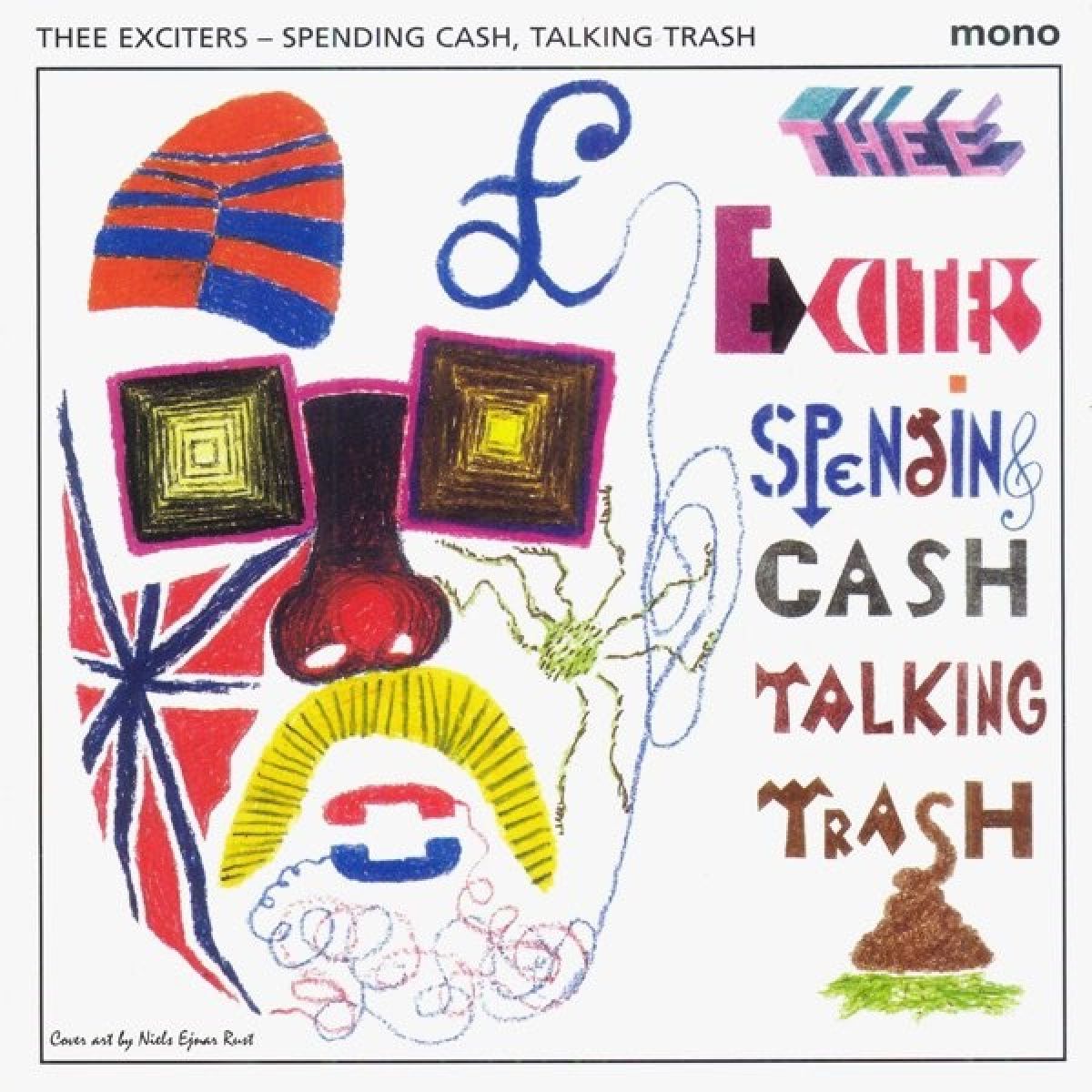 Afbeelding van Thee Exciters - Spending Cash, Talking Trash