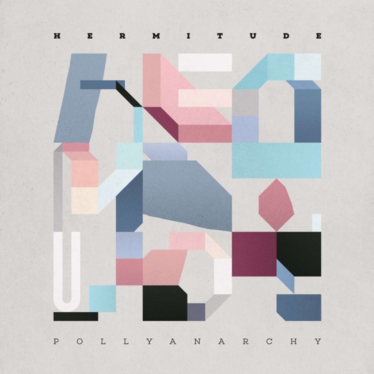 Afbeelding van Hermitude - Pollyanarchy