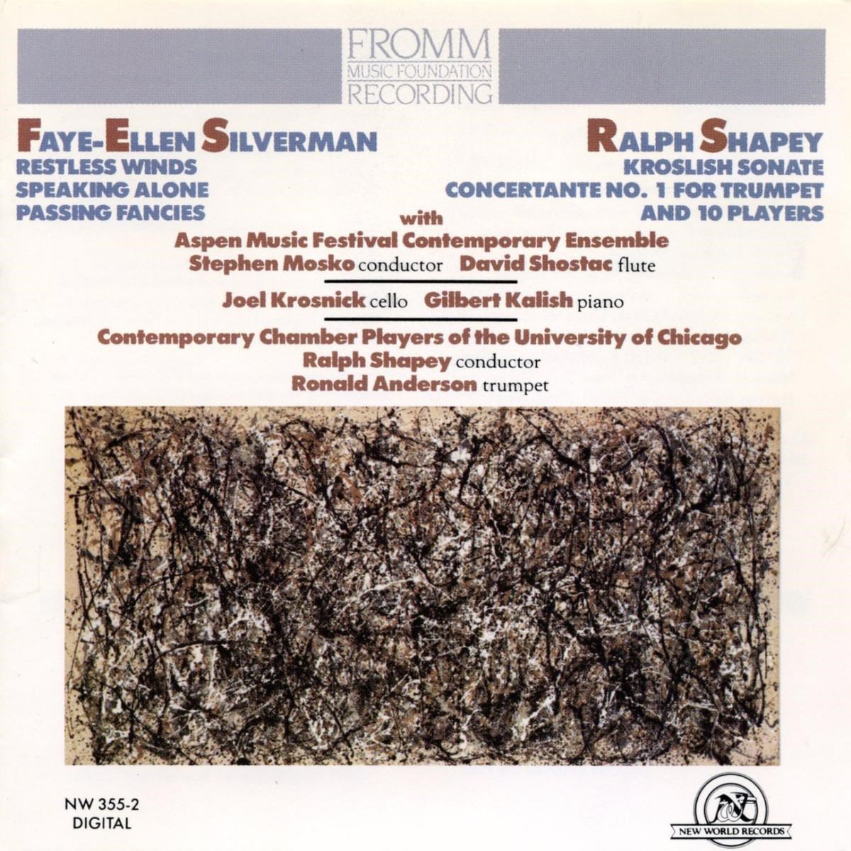 Afbeelding van Joel Krosnick, Gilbert Kalish, The Contemporary Chamber Players Of The University Of Chicago, Ronald Anderson - Works By Faye-Ellen Silverman And Ralph Shapey