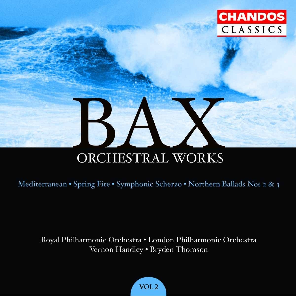 Afbeelding van London Philharmonic Orchestra, London Philharmonic Orchestra - Bax: Orchestral Works, Volume 2