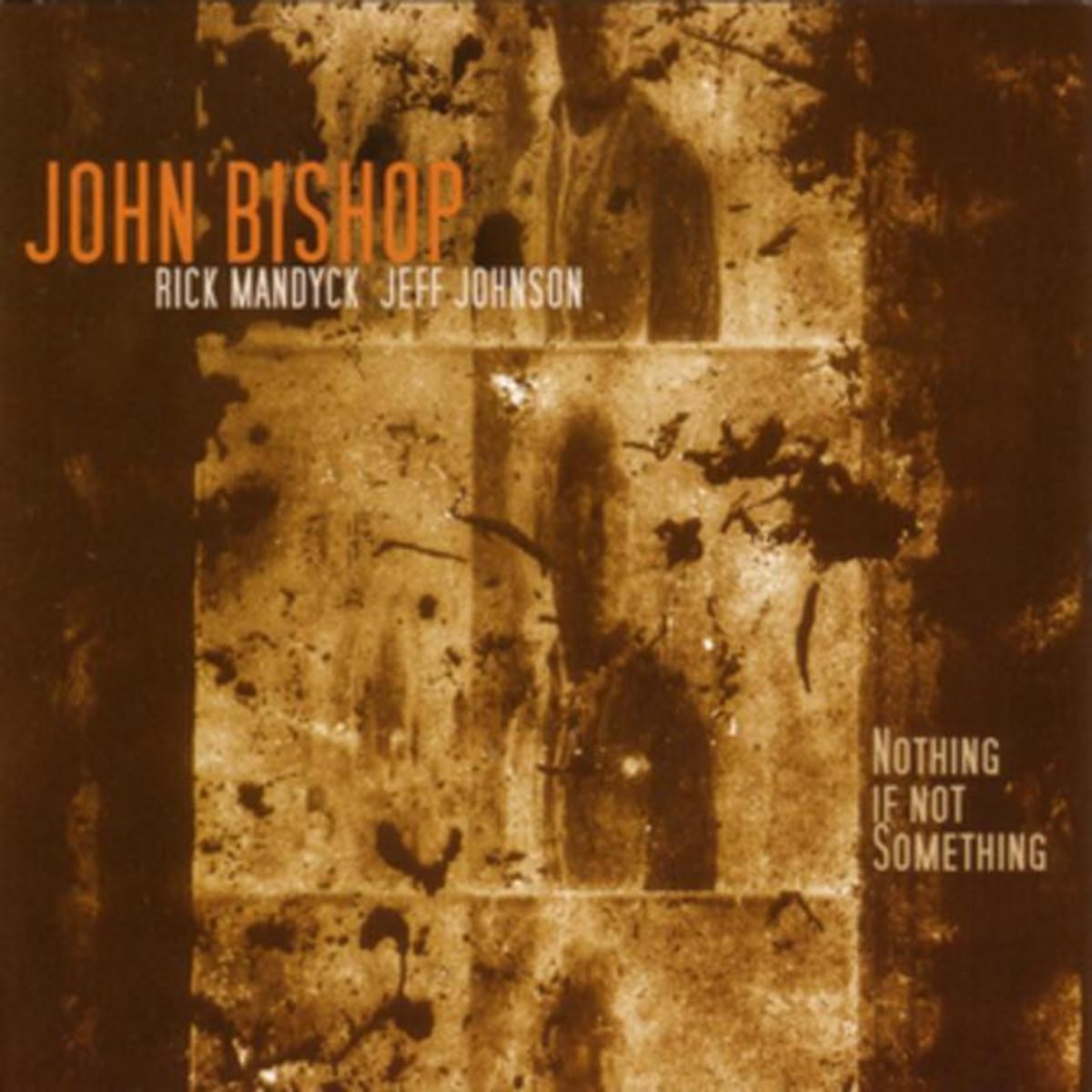Afbeelding van John Bishop - Nothing If Not Something