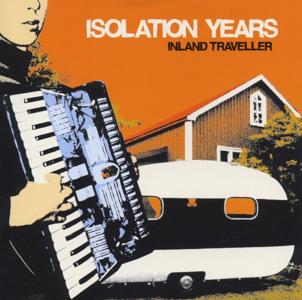 Afbeelding van Isolation Years - Inland Traveller