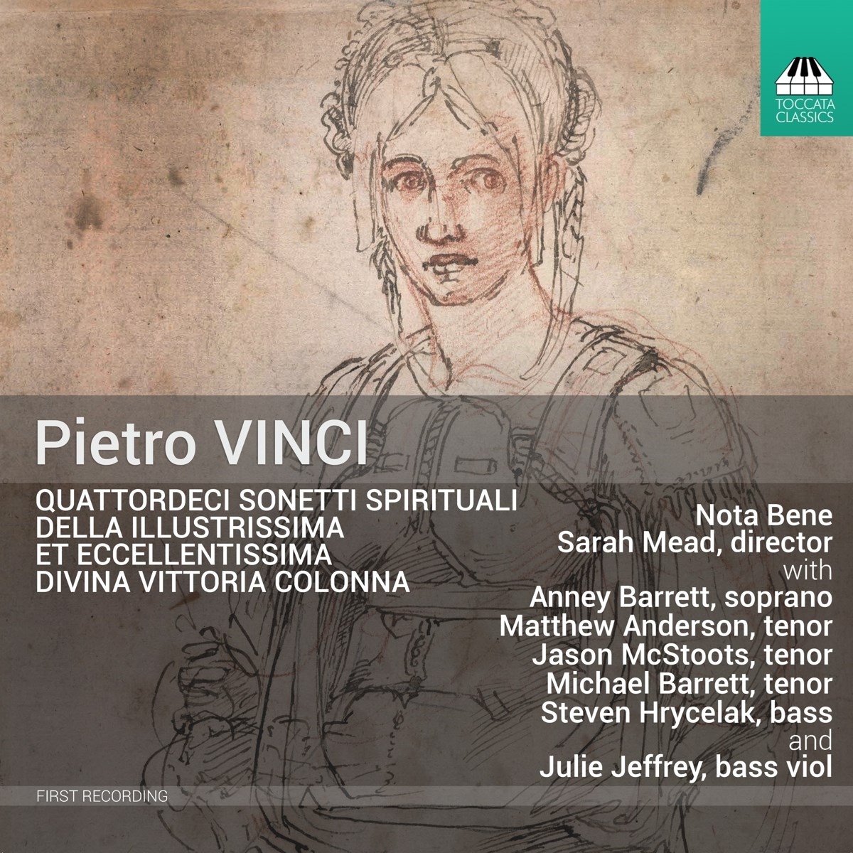 Afbeelding van Nota Bene, Sarah Mead With Anney Barrett, Matthew Anderson, Jason McStoots, Michael Barrett, Steven Hrycelak, Julie Jeffrey - Pietro Vinci: Quattordeci Sonetti Spirituali Della Illustrissima Et Eccellentissima Divina Vittoria Colonna