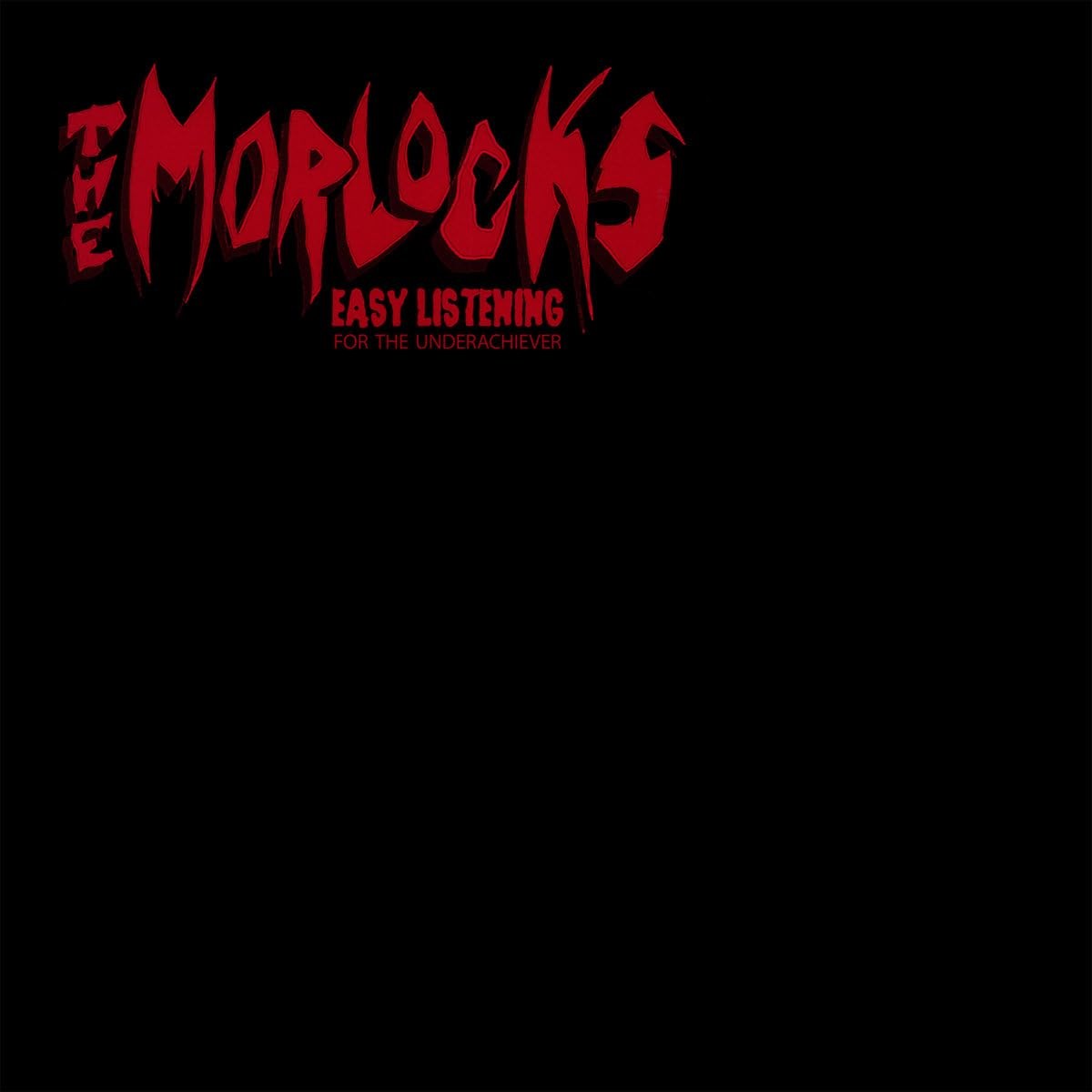 Afbeelding van Morlocks - Easy Listening For The Underachiever