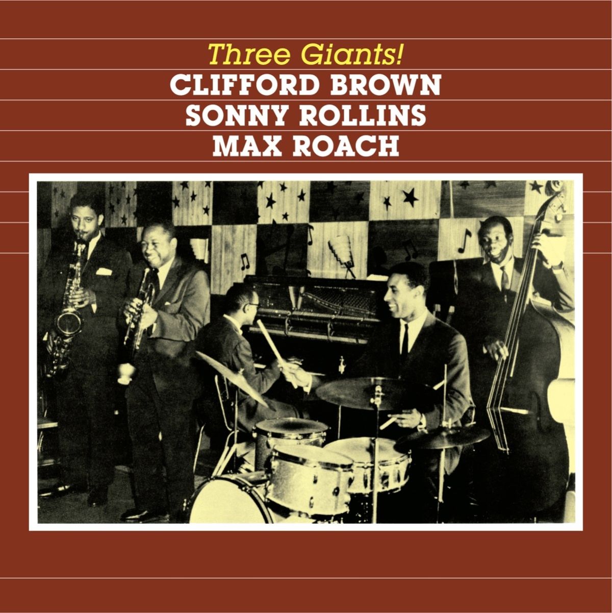 Afbeelding van Clifford Brown, Sonny Rollins, Max Roach - Three Giants!
