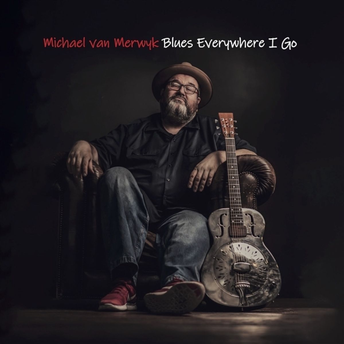 Michael Van Merwyk - Blues Everywhere I Go