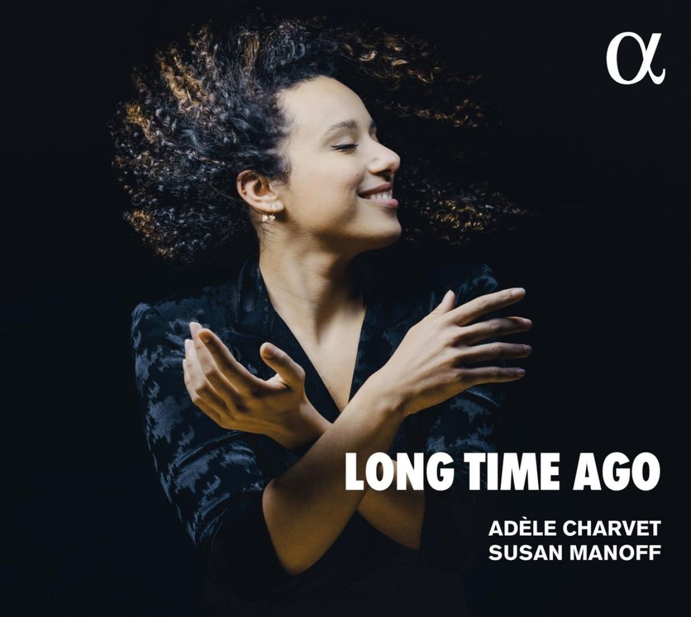 Adèle Charvet & Susan Manoff - Long Time Ago
