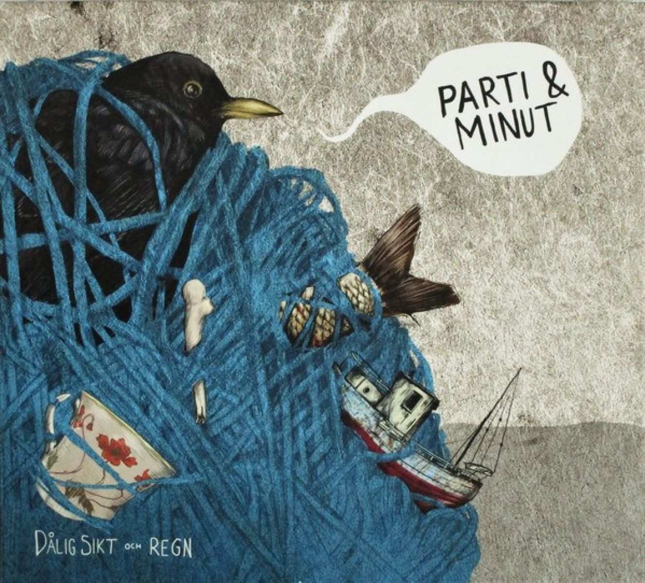 Parti & Minut - Dålig Sikt Och Regn