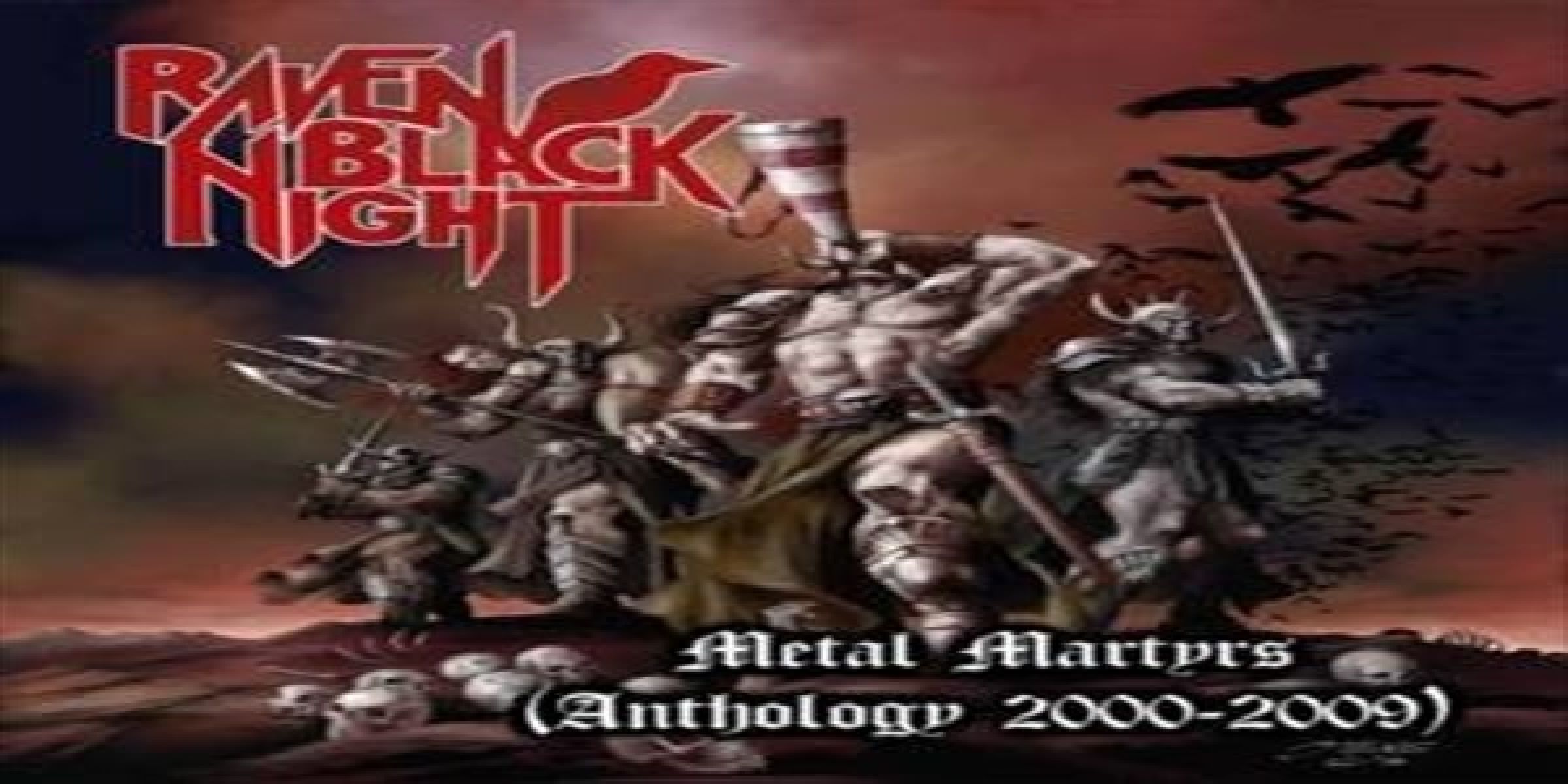 Afbeelding van Raven Black Night - Metal Martyrs (Anthology 2000-2009)