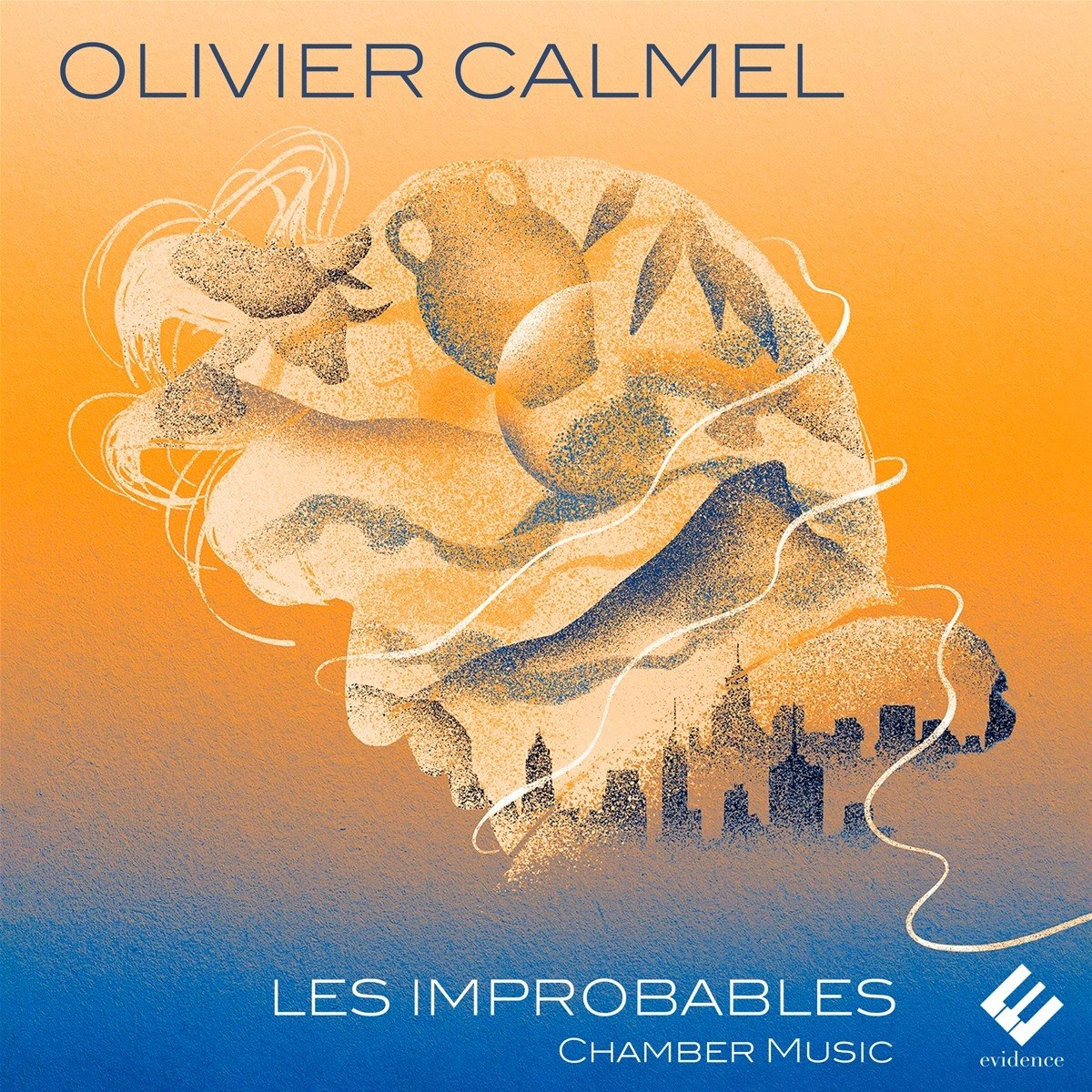 Thomas Bloch, Marion Chiron & Annelise Clément - Olivier Calmel: Les Improbables