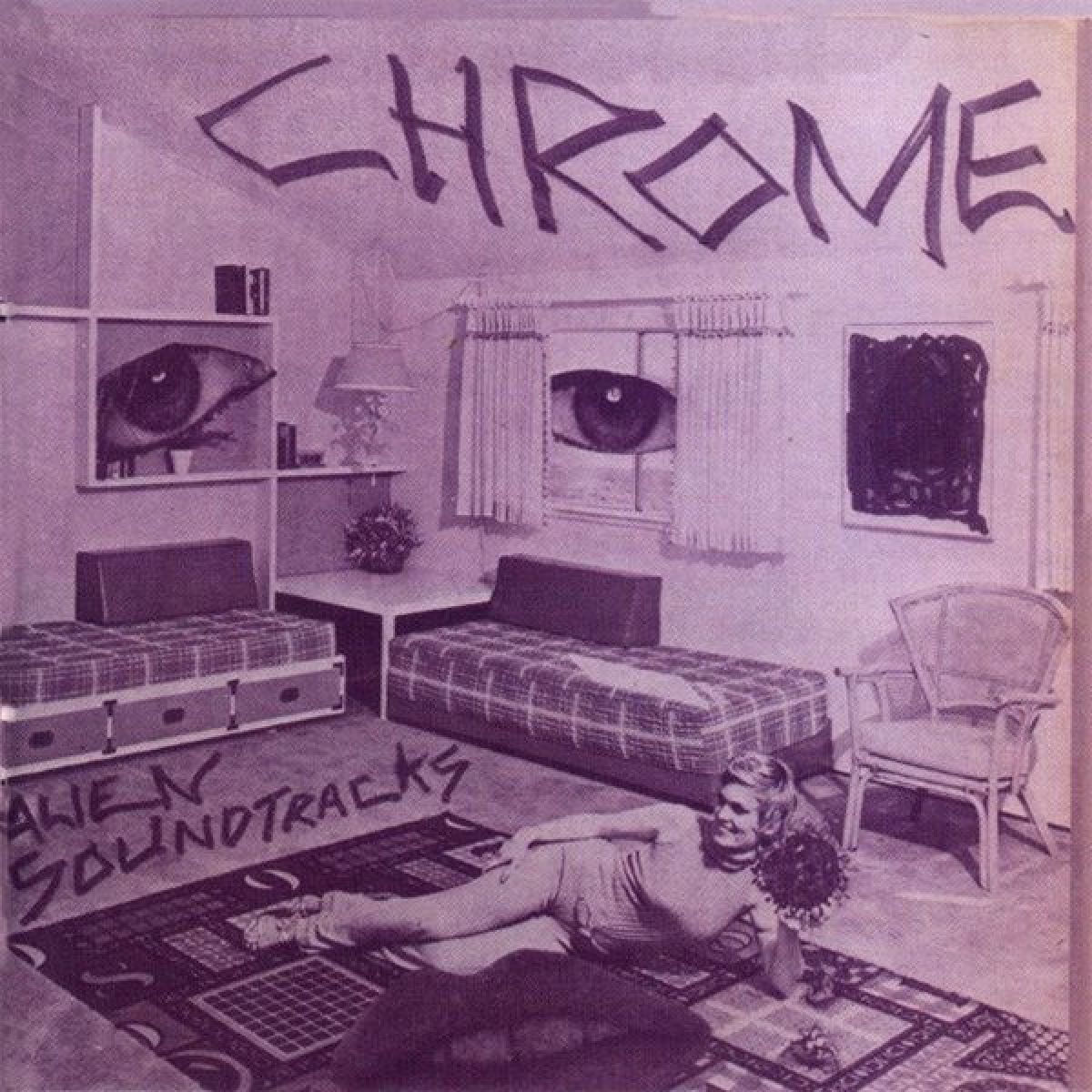 Chrome - Alien Soundtracks