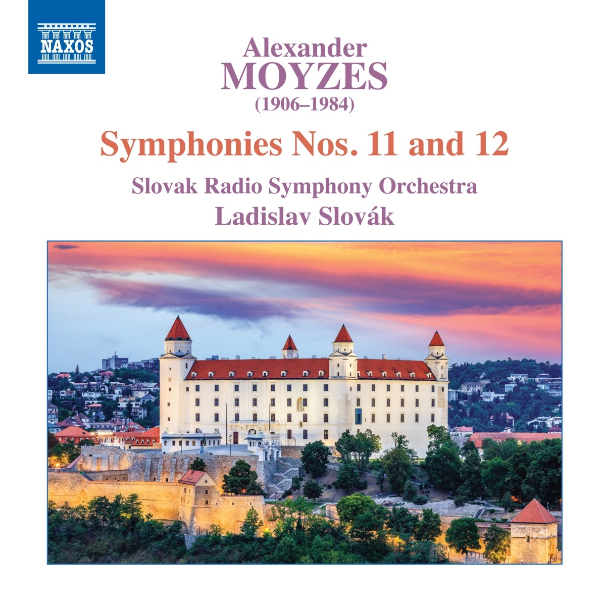 Slovak Radio Symphony Orchestra, Ladislav Slovák - Moyzes: Symphonies Nos. 11 And 12