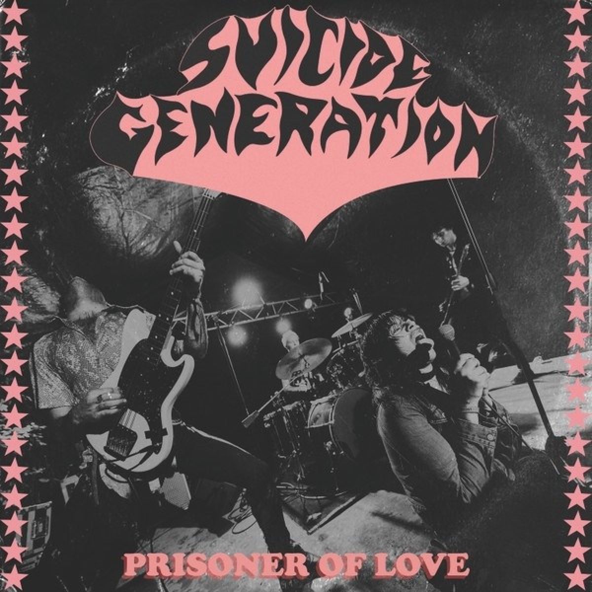 Suicide Generation - Prisoner Of Love