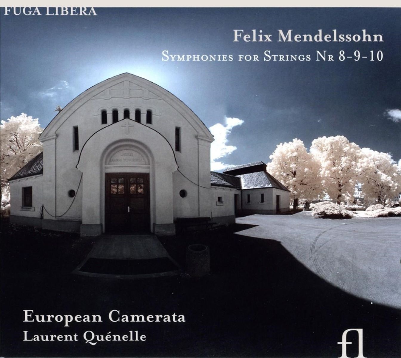 European Camerata, Laurent Quénelle - Mendelssohn: Symphonies For Strings Nr 8-9-10