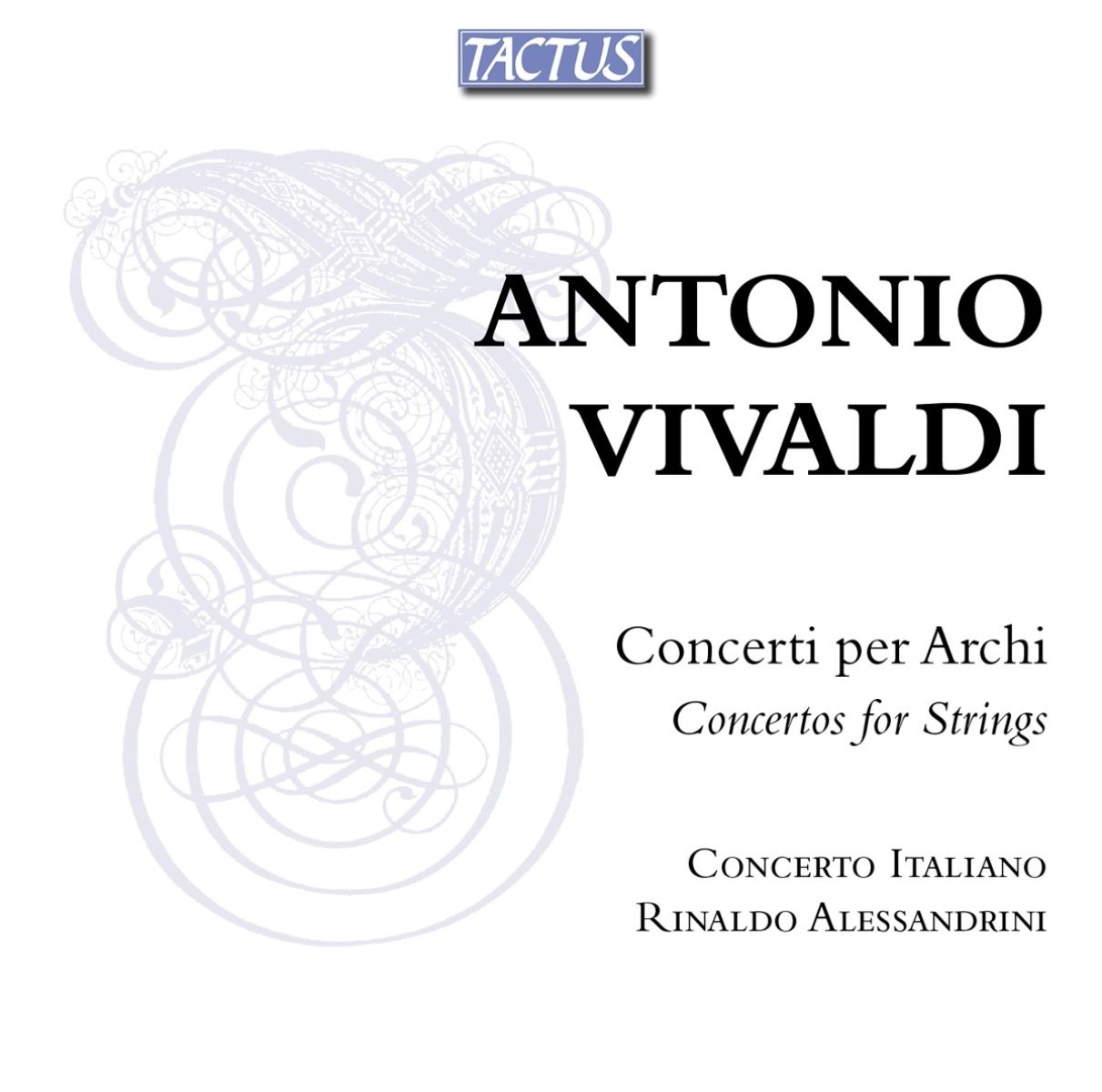 Afbeelding van Rinaldo Alessandrini, Concerto Italiano - Vivaldi: Concerti Per Archi