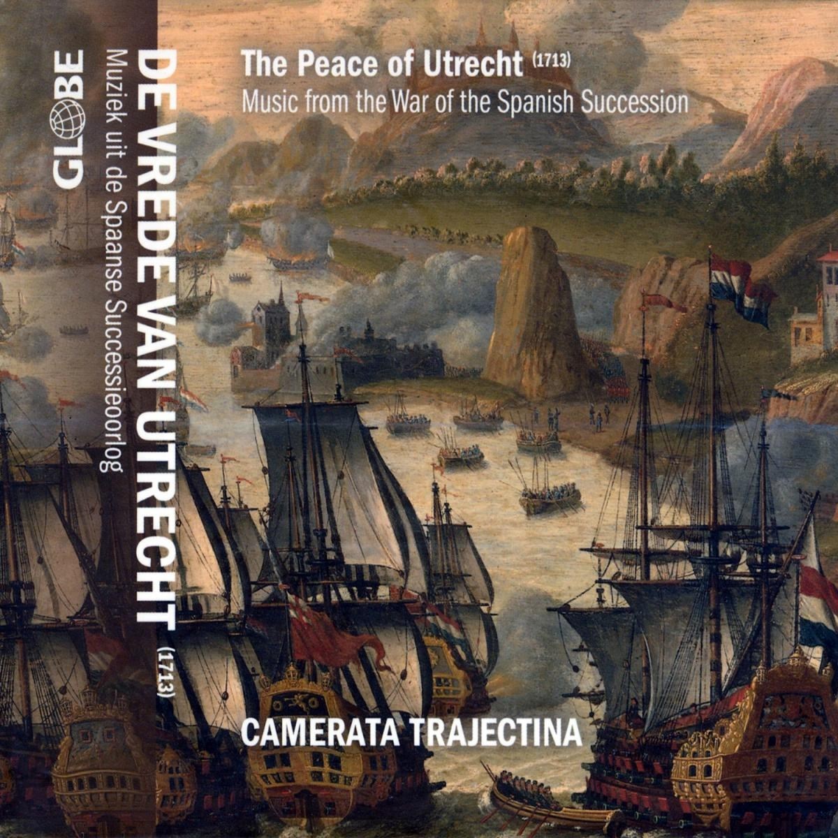 Camerata Trajectina - De Vrede van Utrecht (1713) Muziek Uit de Spaanse Successieoorlog