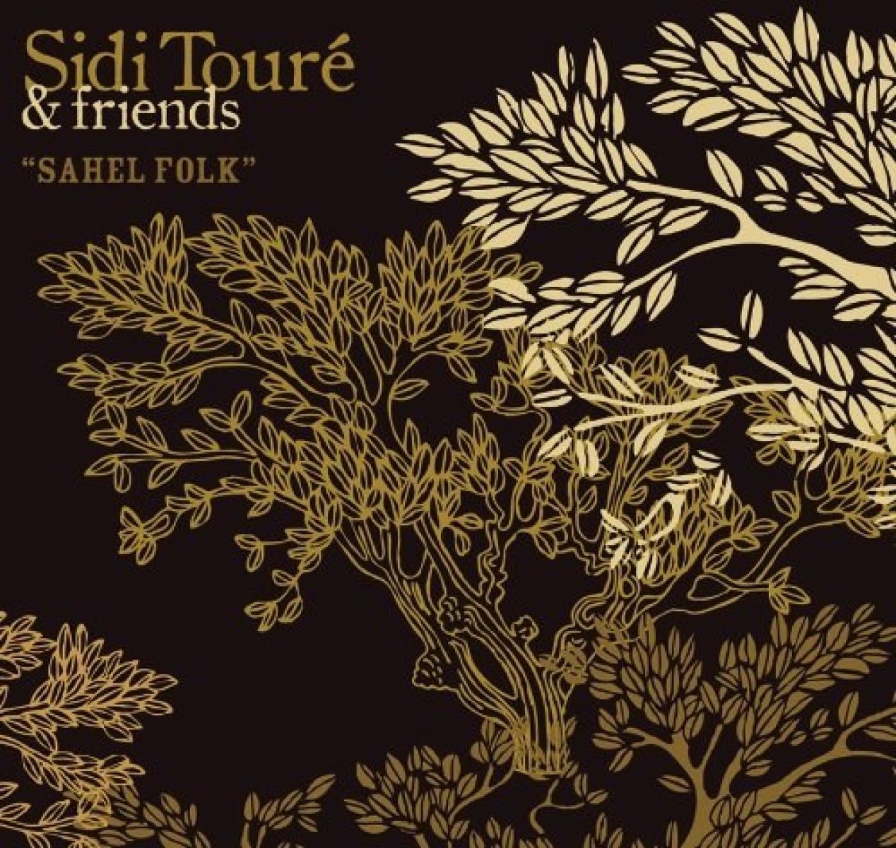 Afbeelding van Sidi Touré & Friends Of Sidi Touré - Sahel Folk
