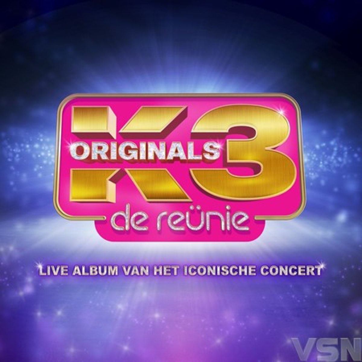 K3 - K3 Originals - De Reünie Live