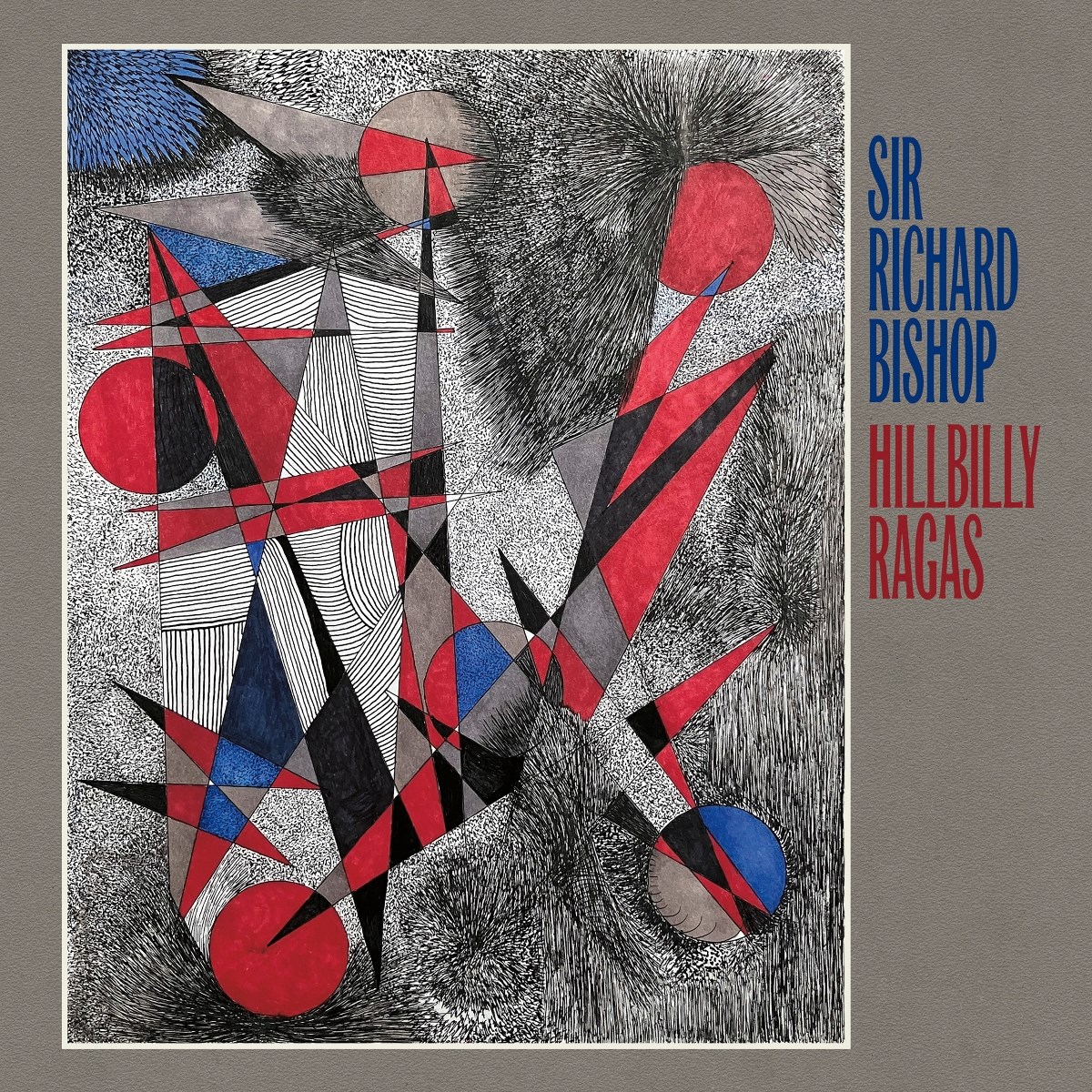 Afbeelding van Sir Richard Bishop - Hillbilly Ragas