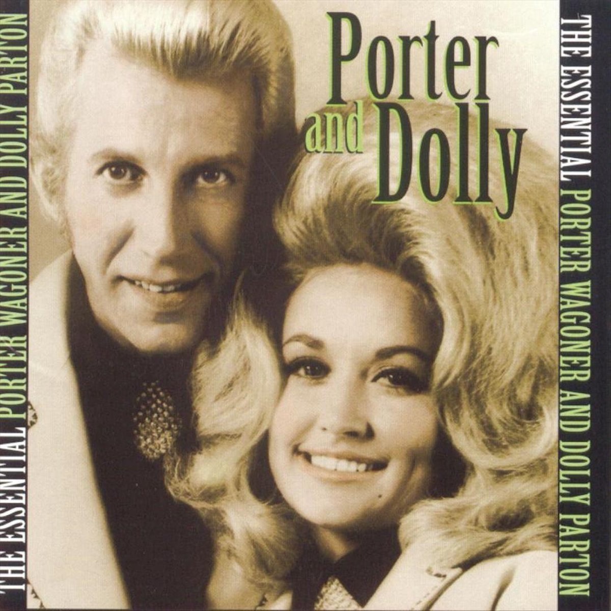 Dolly Parton & Porter Wagoner - The Essential Porter Wagoner And Dolly Parton