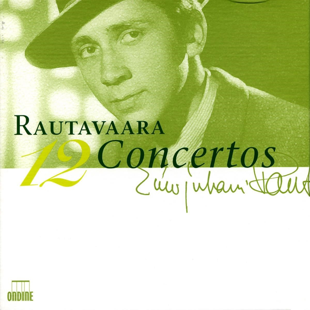 Various Artists - Rautavaara: 12 Concertos