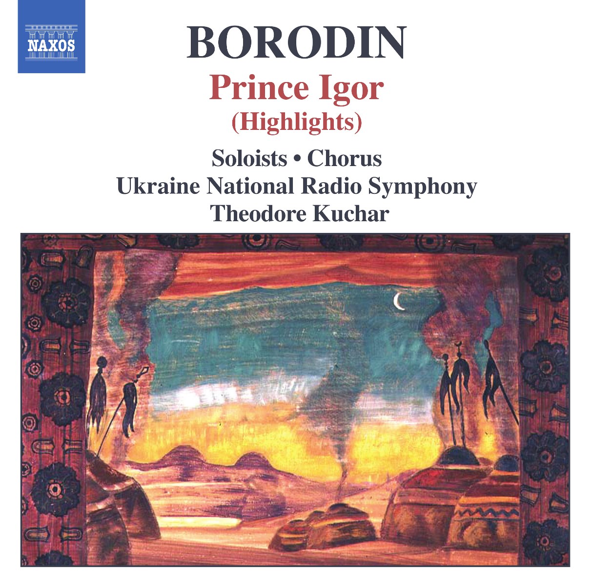 Ukraine National Radio Symphony, Theodore Kuchar - Borodin: Prince Igor (Highlights)