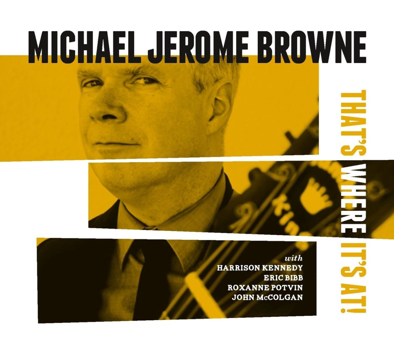 Afbeelding van Michael Jerome Browne - That's Where It's At!