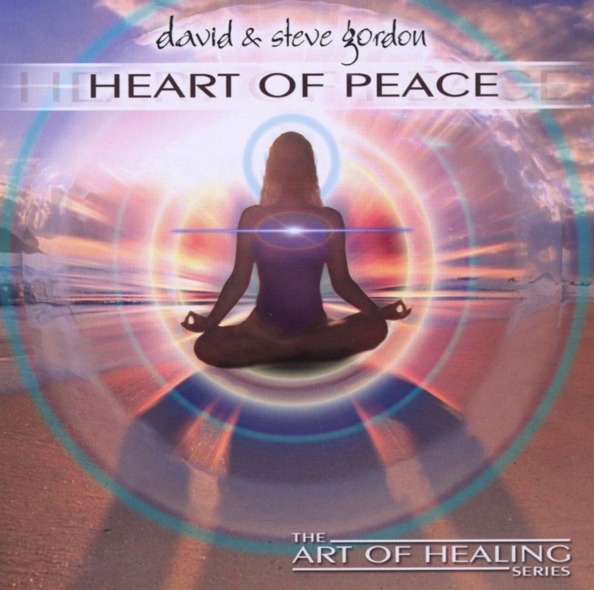 David & Steve Gordon - Heart Of Peace