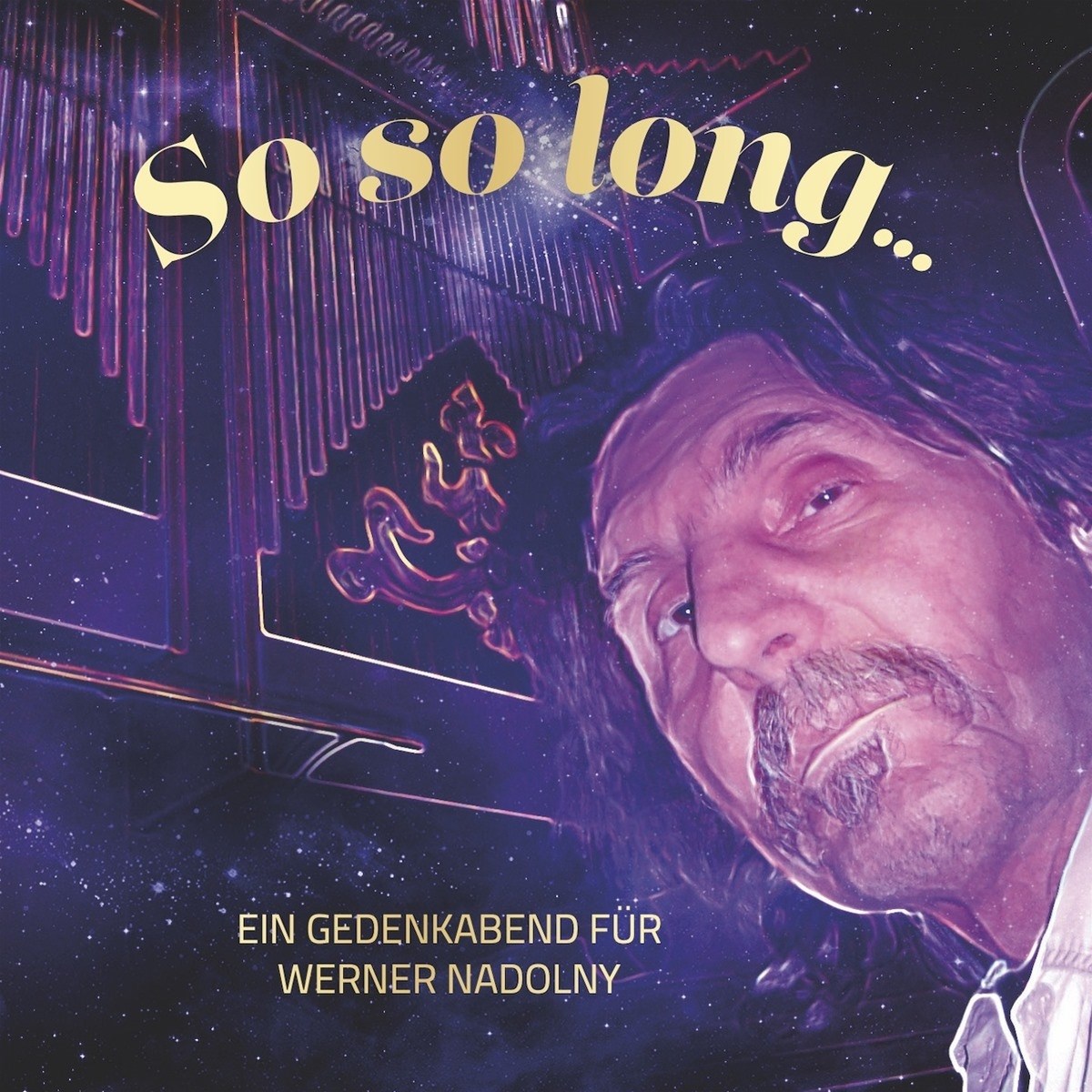 Afbeelding van Various Artists - So So Long - Ein Gedenkenabend Für Werner Nadolny
